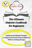 The Ultimate Diabetic Cookbook For Beginners