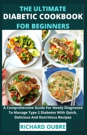 The Ultimate Diabetic Cookbook For Beginners