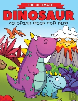Bertrand.pt - The Ultimate Dinosaur Coloring Book For Kids