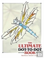The Ultimate Dot-To-Dot Book
