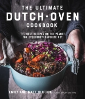 The Ultimate Dutch Oven Cookbook