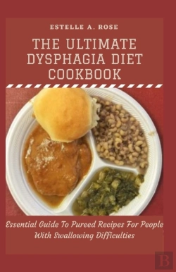 Bertrand.pt - The Ultimate Dysphagia Diet Cookbook