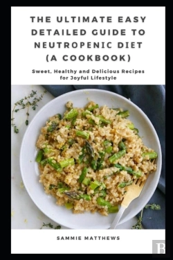 Bertrand.pt - The Ultimate Easy Detailed Guide To NãÂµUtrãÂ¾Ã‘Â‚¬ÃÂµNã‘Â€“Ã‘Â Dã‘Â€“ÃÂµT (A Cookbook)
