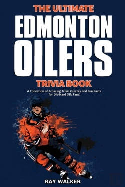Bertrand.pt - The Ultimate Edmonton Oilers Trivia Book