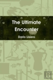 The Ultimate Encounter