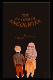 The Ultimate Encounter