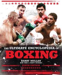 The Ultimate Encyclopedia Of Boxing