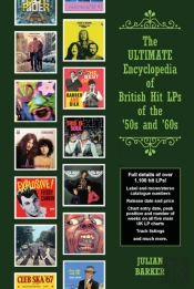 The Ultimate Encyclopedia Of British Hit Lps Of The '50s And '60s