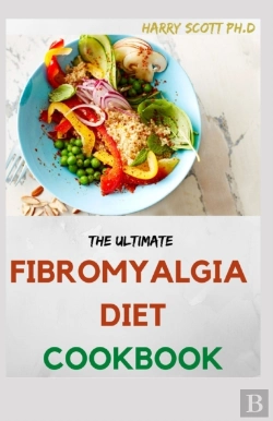 Bertrand.pt - The Ultimate Fibromyalgia Diet Cookbook