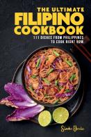 The Ultimate Filipino Cookbook