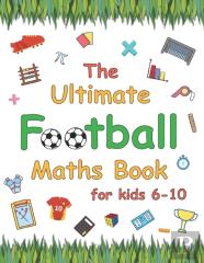 The Ultimate Football Maths Book
