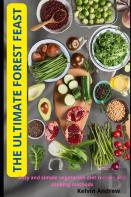 The Ultimate Forest Feast