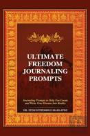 The Ultimate Freedom Journaling Prompts