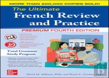 The Ultimate French Review And Practice, Premium Fourth Edition