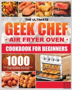 Bertrand.pt - The Ultimate Geek Chef Air Fryer Oven Cookbook For Beginners