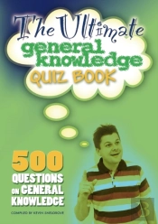 The Ultimate General Knowledge Quiz Book