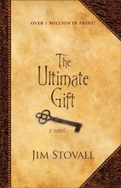 The Ultimate Gift Â€“ A Novel