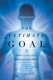 The Ultimate Goal