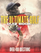 The Ultimate Golf Quiz Book