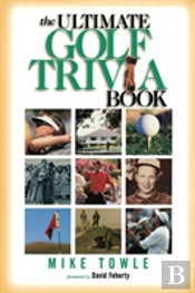 The Ultimate Golf Trivia Book