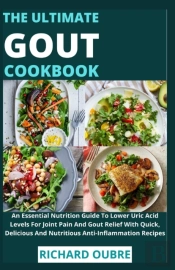 The Ultimate Gout Cookbook