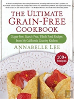 Bertrand.pt - The Ultimate Grain-Free Cookbook