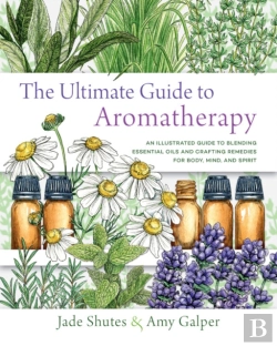 Bertrand.pt - The Ultimate Guide To Aromatherapy