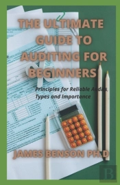 The Ultimate Guide To Auditing For Beginners