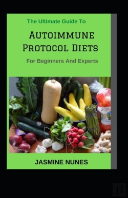 Bertrand.pt - The Ultimate Guide To Autoimmune Protocol Diets For Beginners And Experts