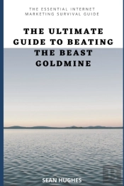 The Ultimate Guide To Beating The Beast Goldmine