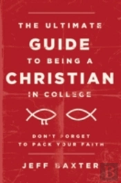The Ultimate Guide To Being A Christian In College