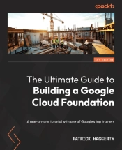 The Ultimate Guide To Building A Google Cloud Foundation