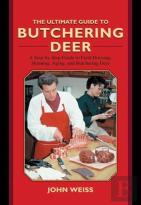 The Ultimate Guide To Butchering Deer