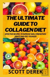 The Ultimate Guide To Collagen Diet