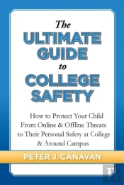 The Ultimate Guide To College Safety