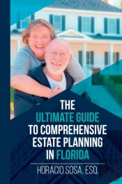 The Ultimate Guide To Comprehensive Estate Planning In Florida