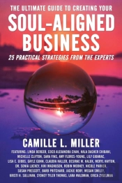 The Ultimate Guide To Creating Your Soul-Aligned Business