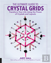 The Ultimate Guide To Crystal Grids