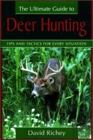 The Ultimate Guide To Deer Hunting