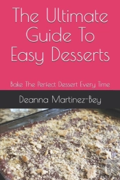 The Ultimate Guide To Easy Desserts
