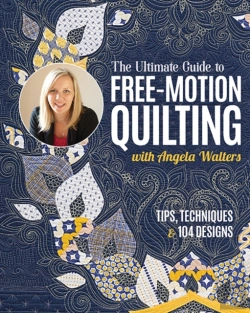 Bertrand.pt - The Ultimate Guide To Free-Motion Quilting With Angela Walters
