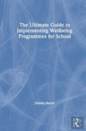 The Ultimate Guide To Implementing Wellbeing Programmes For School