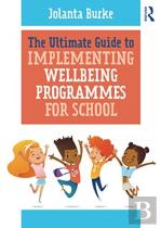 The Ultimate Guide To Implementing Wellbeing Programmes For School