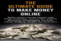 The Ultimate Guide To Make Money Online