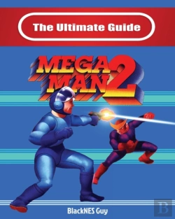 Bertrand.pt - The Ultimate Guide To Mega Man 2