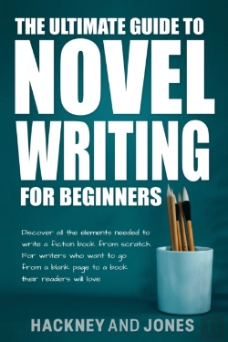 Bertrand.pt - The Ultimate Guide To Novel Writing For Beginners