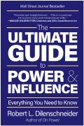 The Ultimate Guide To Power & Influence