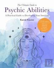 The Ultimate Guide To Psychic Abilities