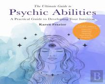 The Ultimate Guide To Psychic Abilities