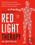 The Ultimate Guide To Red Light Therapy